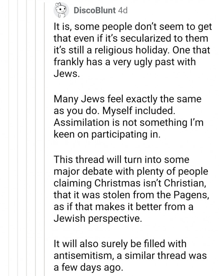 OP responded to the comment about Christmas not being religious to say that she saw it as a religious holiday. This user backed her up: