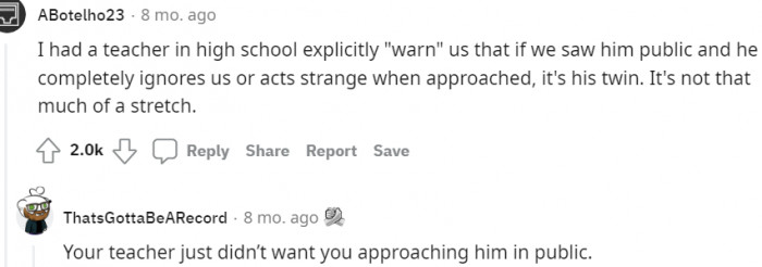 But maybe he had a twin...