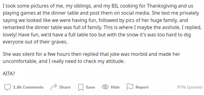 Or she could've asked for her big family to help dig up the graves!