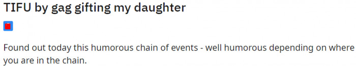 TIFU by Gag Gifting My Daughter