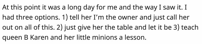 OP calculated his next step and decided to teach them a lesson.