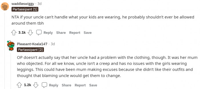 If anyone has a problem with how the children are dressing, they can very well leave the house.