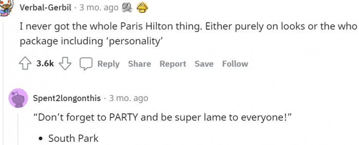 9. Paris Hilton happens to join the list as well