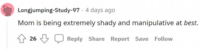 Also, she's reeking of favoritism—and not in an adorable motherly way.