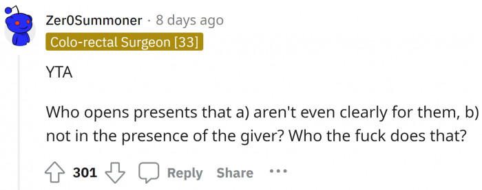 Even if the gifts are for the kids, opening and then putting it back pretending to have not done that is unacceptable.