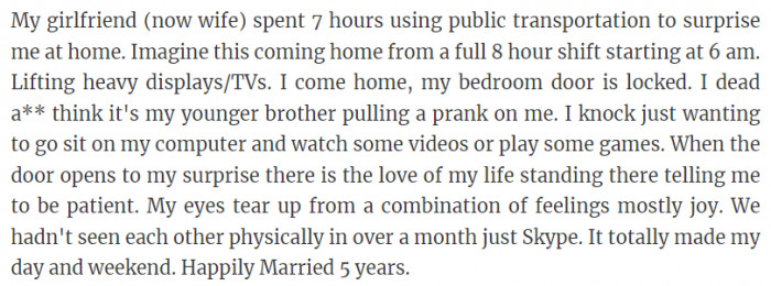 22. My girlfriend gave me a wonderful surprise visit