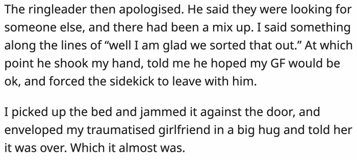 The leader shook OP's hand, apologized, and said he hoped that OP's girlfriend would be okay, then left.