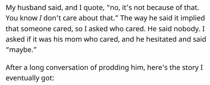 He said that he didn't care about her race, but his tone implied that someone or several someones in his family did.