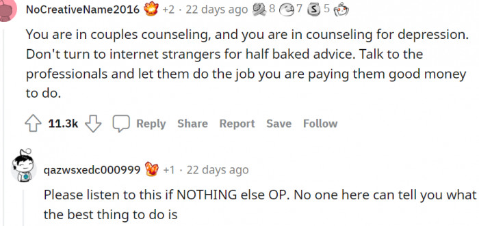 2. Don't turn to internet strangers for half-baked advice