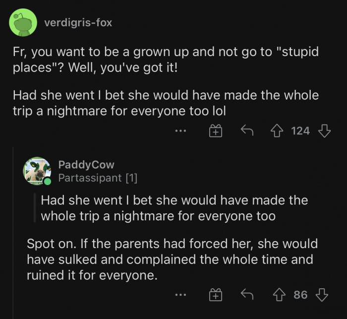 She got exactly what she wished for.