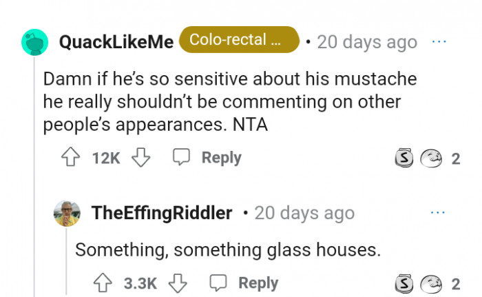 He definitely shouldn't be commenting on people's appearance if he's so sensitive