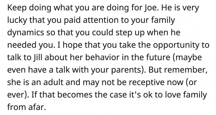 Jill is an adult, and if her behavior doesn't change, it's okay to love her from afar.