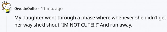 They take compliments really hard sometimes