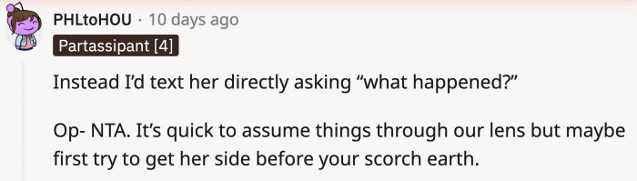 There were suggestions on how OP can proceed with the friend to actually grasp what happened