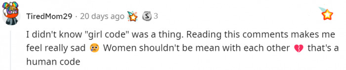 2. Girl Code is a thing. It's been a thing for centuries now.