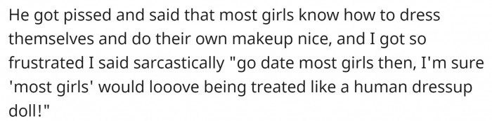 Boyfriend was upset and told OP there are plenty of girls who would love to be in her place.