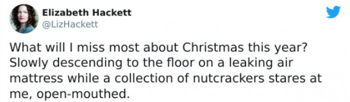 35. Everybody has something they miss during Christmas.