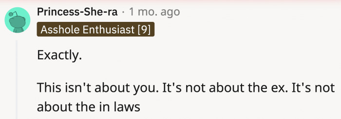 If OP needs to realize what the most important thing in the situation is...