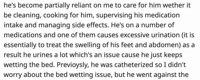 She described her responsibilities as his spousal caregiver and the current major issue