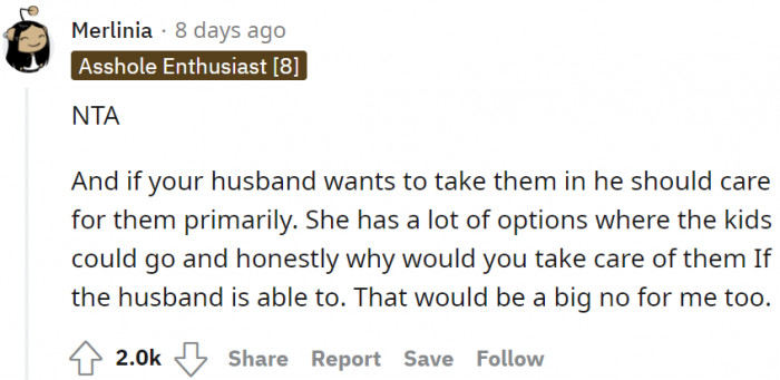 Why would she take care of the kids if her husband is able to?
