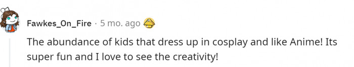 12. Anime and cosplay are awesome