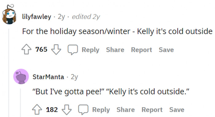 7. Kelly, it's cold outside