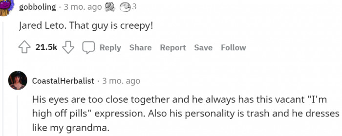 12. Jared Leto has been completely roasted by the second commenter