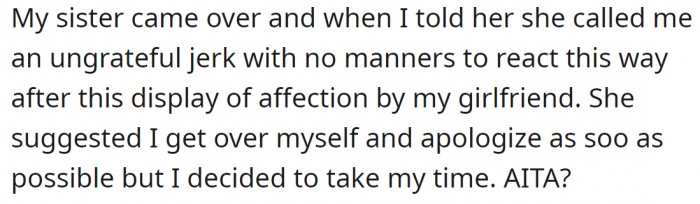 His sister is on his girlfriend's side.