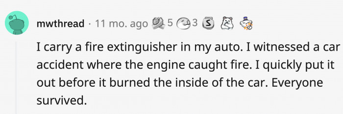 13. There are a lot of witnesses where good decisions resulted in saving lives