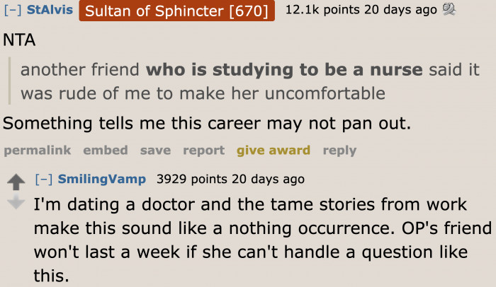 Other users criticized the woman's friend for siding with the nurse.