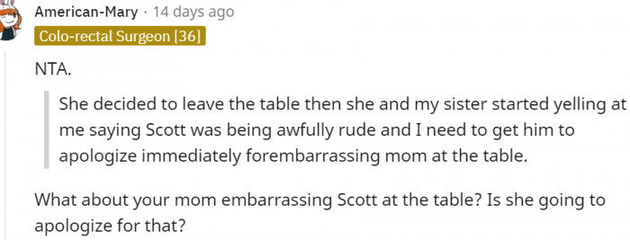 8. Is your mom going to apologize too?