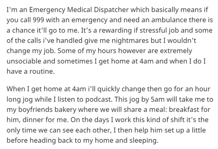 A brisk morning jog when you work long nights sounds reasonable enough.