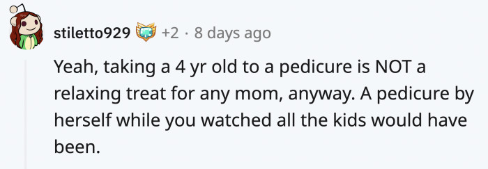 They explained that if OP really wanted his wife to relax, he would have taken care of the kids instead