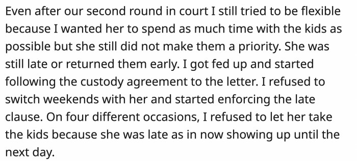 OP gave his ex more chances to improve, but she continued to abuse them