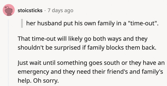 OP and her husband's family might choose to go NC. No one wins, and their kid might suffer because of it