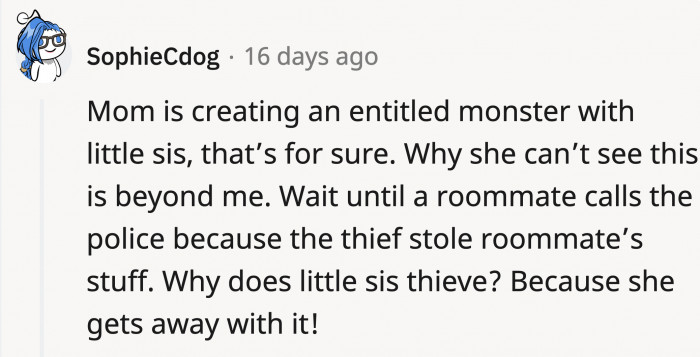 Because it seems like her mother is a lost cause when it comes to listening to her.