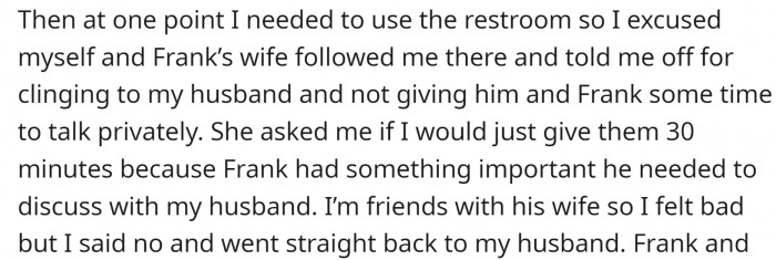 Frank’s wife escorted OP to the bathroom and told her to give Frank and her husband 30 minutes to discuss work.