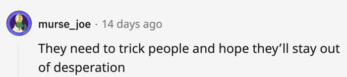 Instead, they do the worst thing they can in an already difficult time