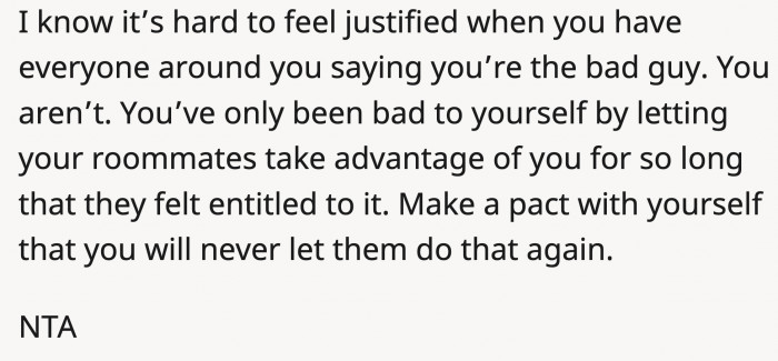 OP could start drawing the line so he wouldn't be taken advantage of again.