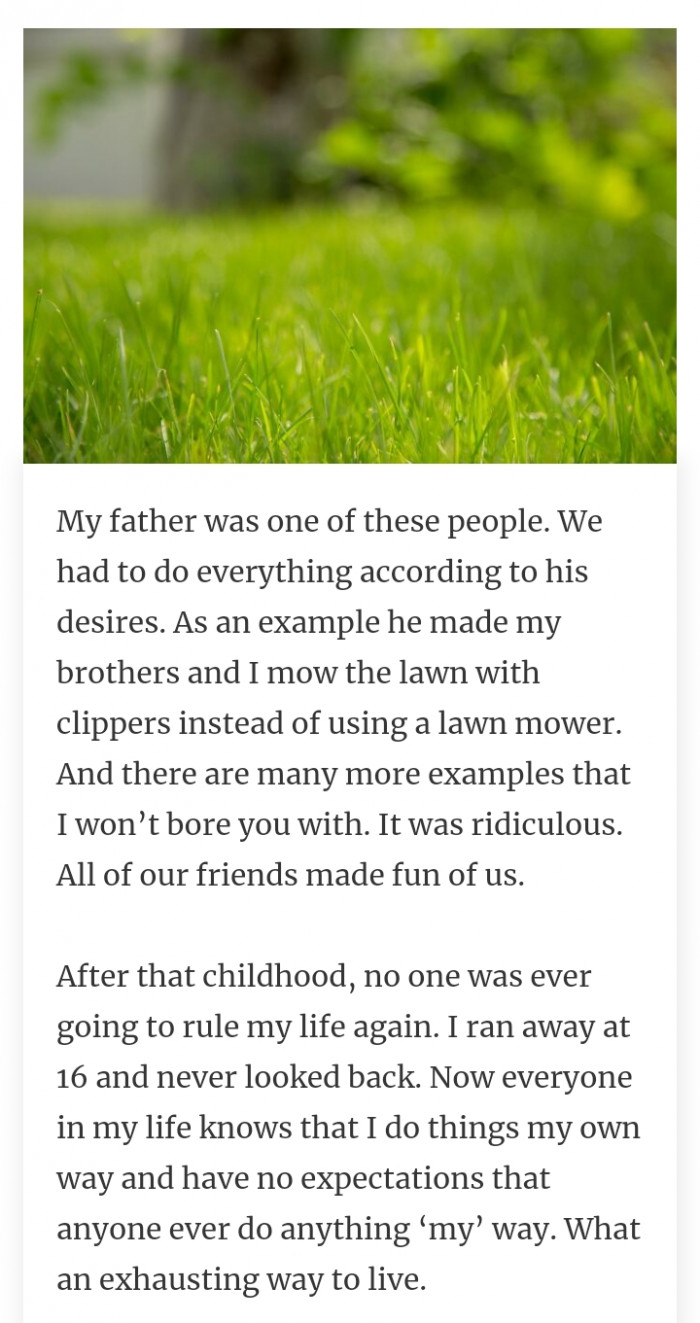 #13 Never let anyone rule your life.