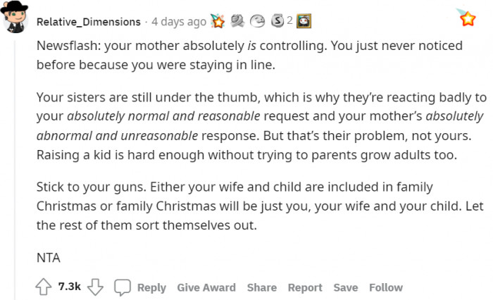 She's an absolutely controlling mother.