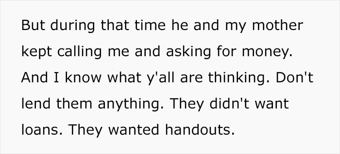 They wanted handouts