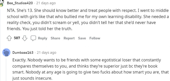 4. She should know better and treat people with respect