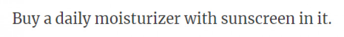 24. Wear your SPF. 