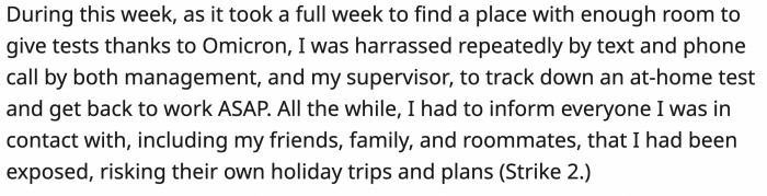She was in contact with her supervisor, who then tested positive, so she had to isolate, but they still hounded her with work calls
