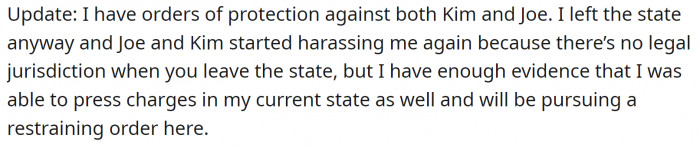 OP left the state and hired a lawyer. Kim is in custody because of the incident