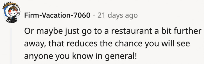 Or this could work to, they could go somewhere far, far, away