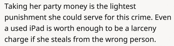she might face consequences beyond just a scolding.