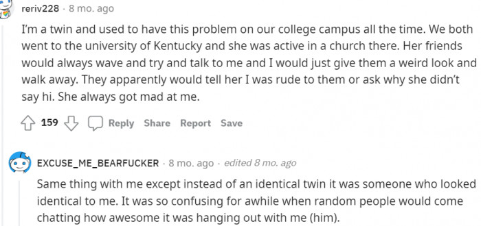 Now it's no longer a twin but someone you resemble...