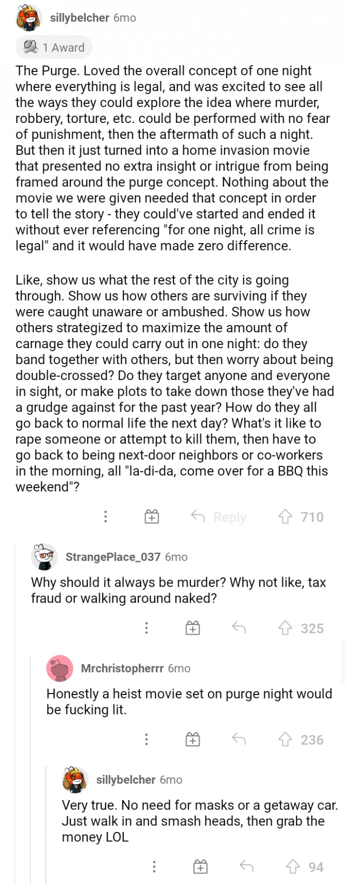 #19 The Purge should explore the idea of other crimes being legal and show how the rest of the city is dealing with it.